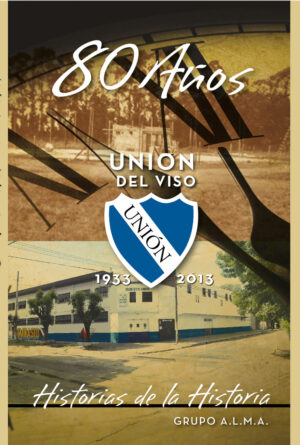 80 años del Club Unión