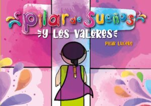 Pilar de sueños y los valores EPUB