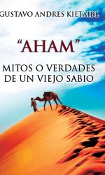 Aham-mitos-o-verdades-de-un-viejo-sabio-Kietaibl-portada